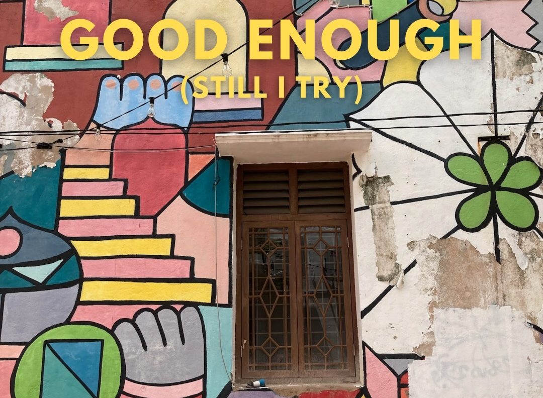 Lawrence Timoni – Good Enough (Still I Try)