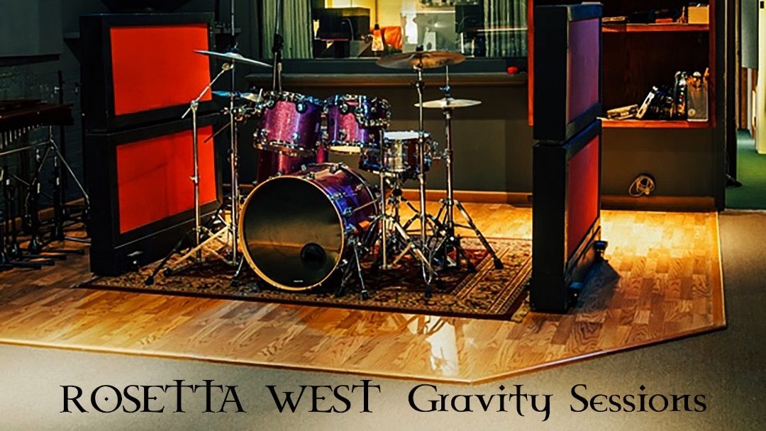 Rosetta West – Gravity Session