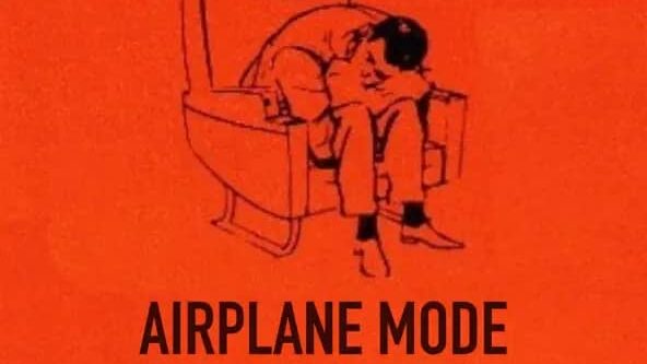 Airplane Mode – Late Stage Capitalism (Is Killing My Vibe)