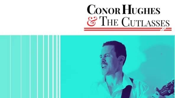 A Fierce Anthem Of Defiant Independence: Conor Hughes & The Cutlasses – You Don’t Baby Tell Me What to Do