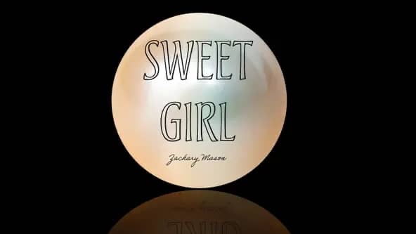 Zachary Mason – Sweet Girl