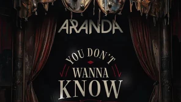 Aranda – You Don’t Wanna Know