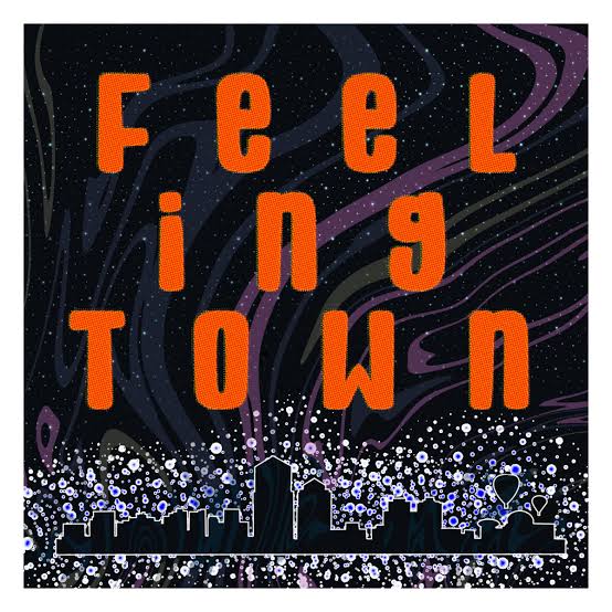 Feeling Town