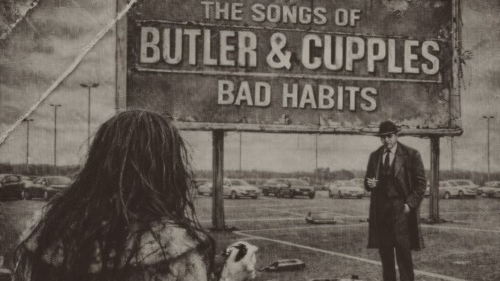 A Raw, Emotional, And Intensely Captivating Indie-Pop Rock Song: The Songs Of Butler & Cupples – Bad Habits (Radio Edit)