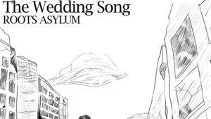 A Heartfelt, Emotionally Resonant, And Beautifully Crafted Exploration Of Love: Roots Asylum – The Wedding Song