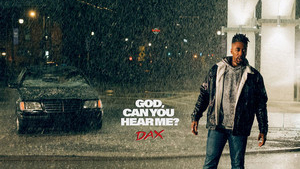 Dax – God, Can You Hear Me?