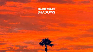 A Hypnotic Minimalist Electronic Soundscape Driven By Dark Atmospheric Precision: Major Crimes – Shadows