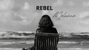 Melusine – Rebel