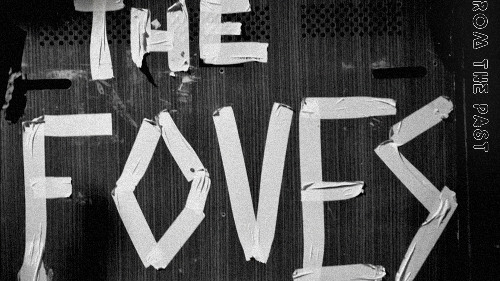The Foves – Brake And Slow Down