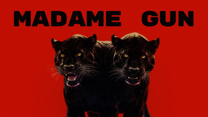 Madame Gun – Unfamiliar Paranoia