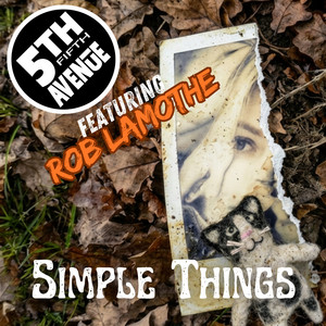 A Soulful Reflection On Love, Nature, Life’s Quiet Beauty, And Emotional Honesty: 5th Avenue – Simple Things