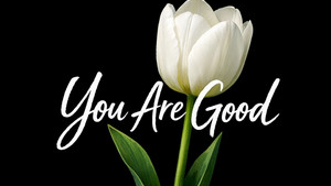 Evermore – You Are Good