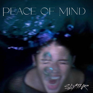 Slythr – Peace of Mind
