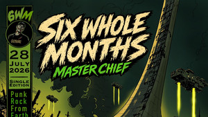 Six Whole Months – Master Chief