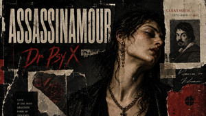 A Dark, Cinematic Journey Through Obsession, Desire, Isolation, and Emotional Carnage: Dr Psy X – ASSASSINAMOUR