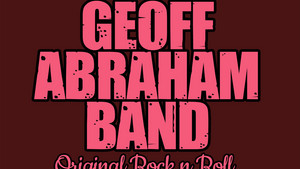 A Gritty Rock Statement of Perseverance, Defiance, and Hard Earned Triumph: Geoff Abraham Band – Top Of My Game